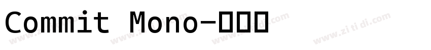 Commit Mono字体转换
